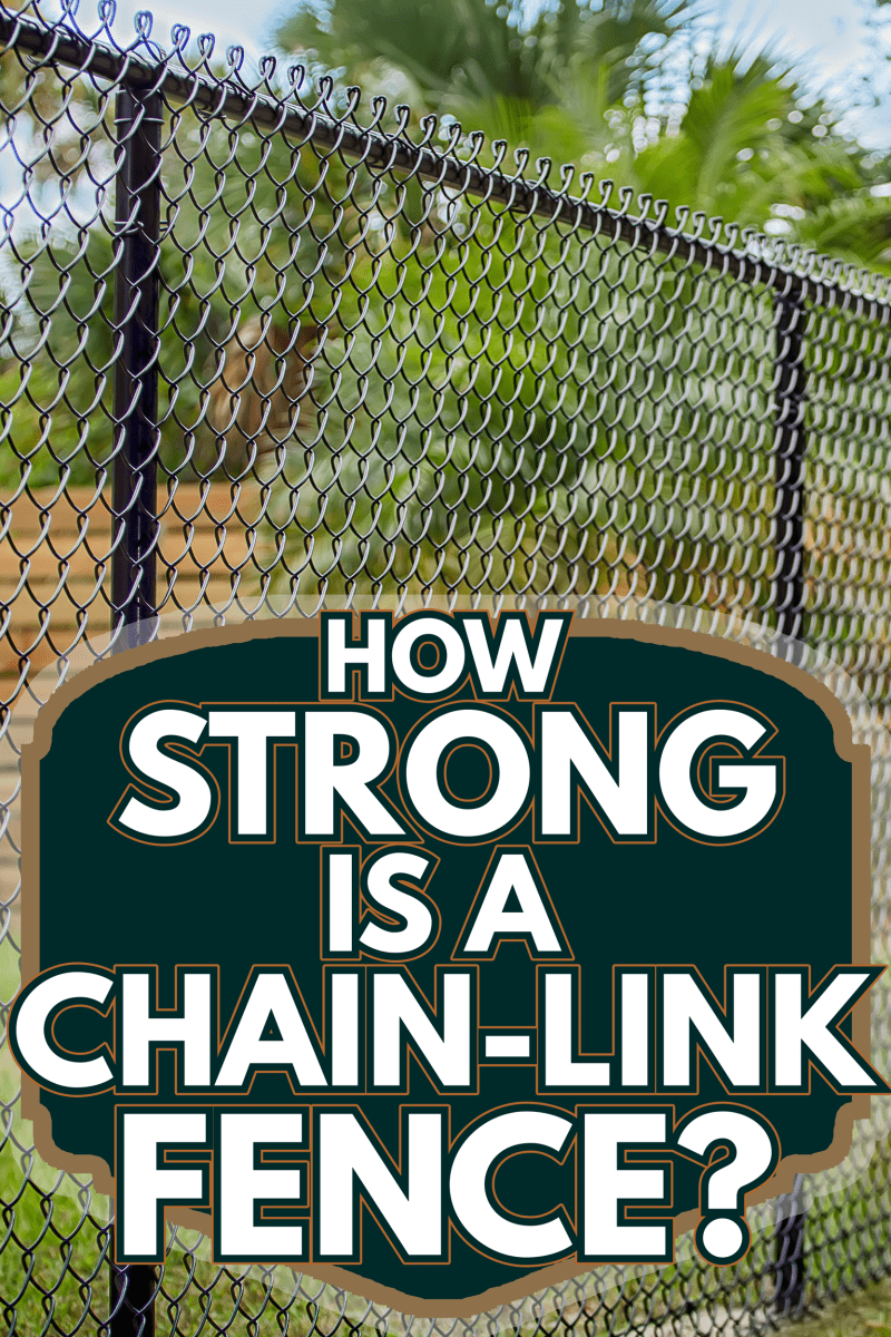 Black Chain Link Fence - How Strong Is A Chain-Link Fence