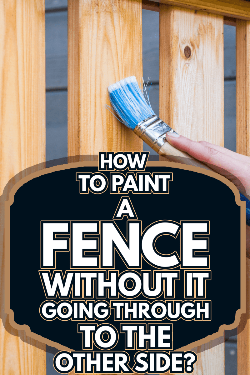 painted terrace railings - How To Paint A Fence Without It Going Through To The Other Side