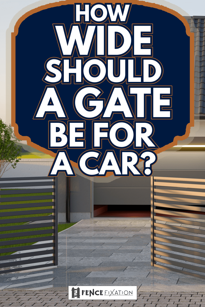 Automatic gate, fence, driveway and modern single family house with garage - How Wide Should A Gate Be For A Car