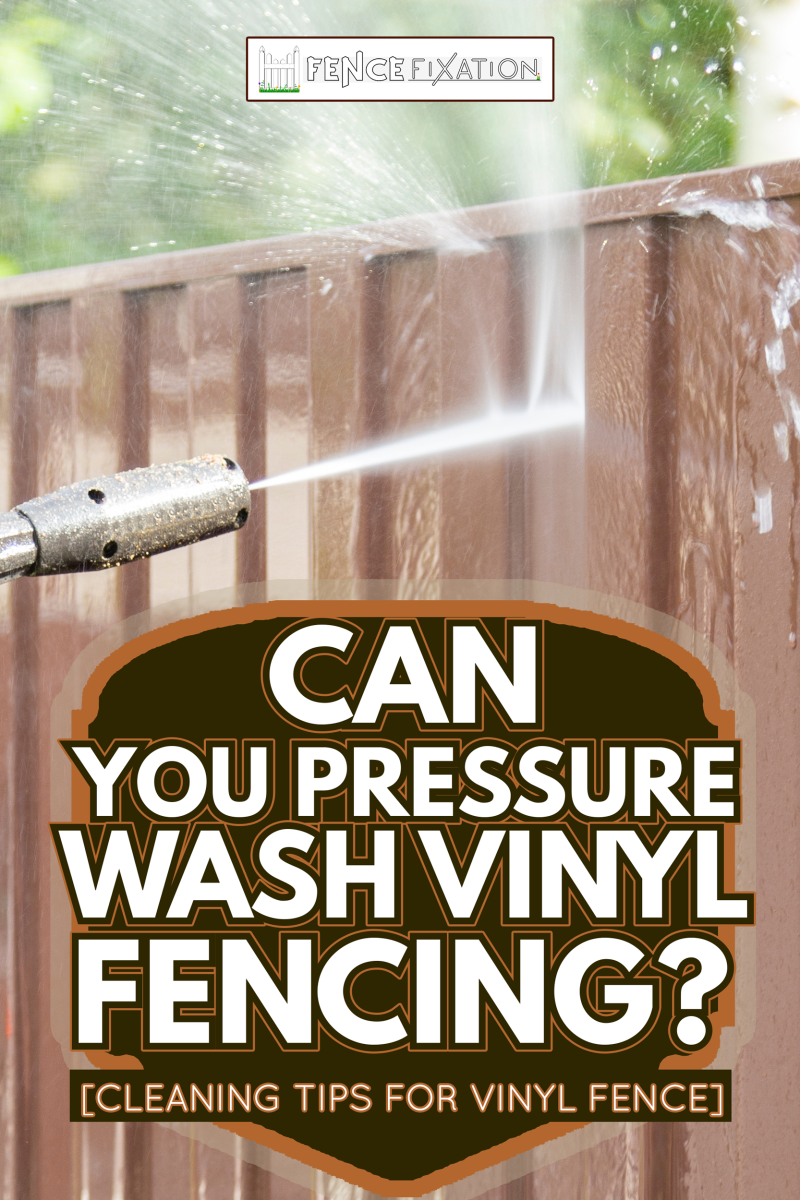 Cleaning fence with high pressure power washer, cleaning dirty wall - Can You Pressure Wash Vinyl Fencing? [Cleaning Tips for Vinyl Fence]